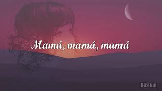 Luis Miguel - Mamá, Mamá (Letra) ♡