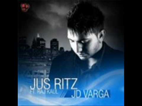 Official JD Varga by Jus Ritz ft. Raj Kaul