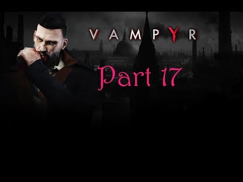 Belauschen der Erpresser (Vampyr) (deutsch; Gameplay) (Part 17)