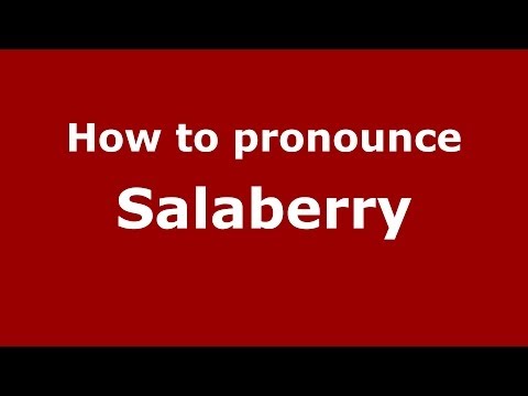 How to pronounce Salaberry