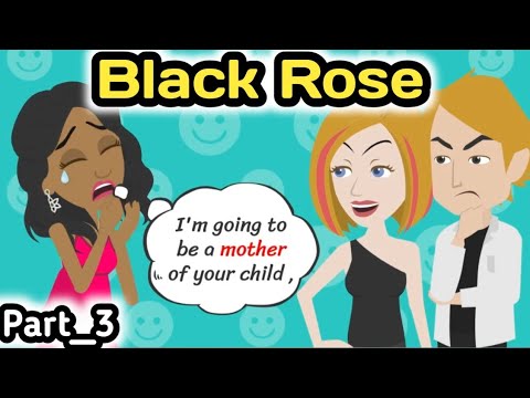 Black Rose part 3 | English story | Animated story | learn English | Simple English