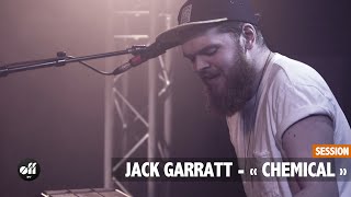 OFF SESSION - Jack Garratt - &quot;Chemical&quot;