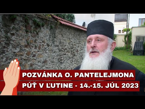 POZVÁNKA - púť v Ľutine - otec Pantelejmon