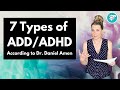 The 7 Types Of ADD ADHD According To Dr Daniel Amen ADHD And Autism In Women Series