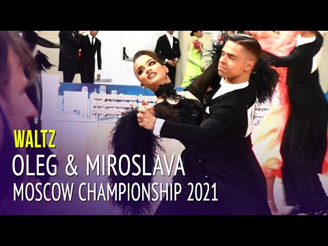 Waltz = Oleg Kolesnikov & Miroslava Ermakova = Moscow Championship 2021