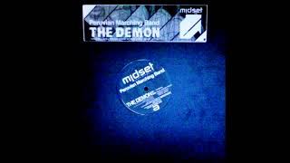 Peruvian Marching Band - The Demon (Soul Driver Remix) [2001]