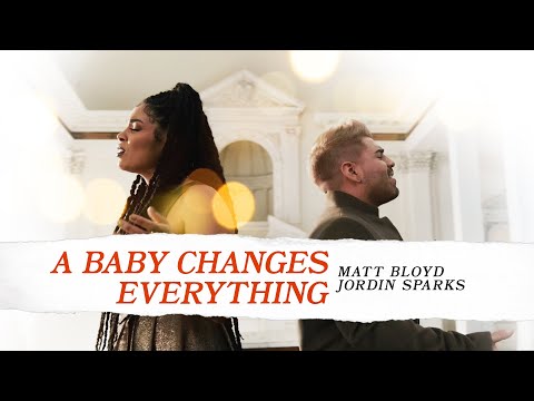 Matt Bloyd & Jordin Sparks - A Baby Changes Everything