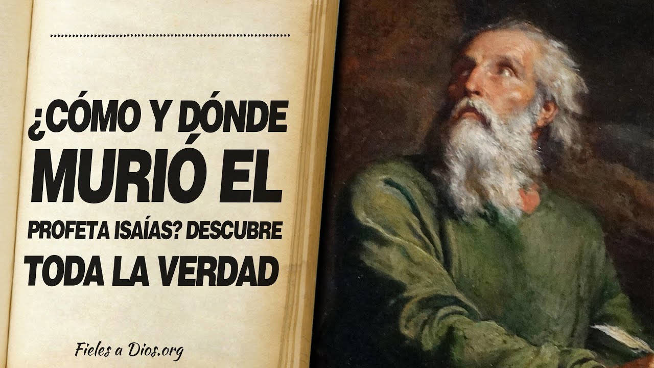 Putar video 🙏 ¿Cómo y Dónde Murió EL PROFETA ISAÍAS Descubre la Verdad 📖 sekarang 🙏 ¿Cómo y Dónde Murió EL PROFETA ISAÍAS Descubre la Verdad 📖