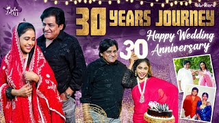 30 Years Journey – Happy Wedding Anniversary || Zubeda Ali