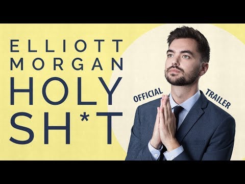 Elliott Morgan: Holy S.