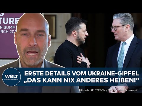 UKRAINE-GIPFEL: Showdown in London! Erste Details! Europa stellt Plan für Frieden vor