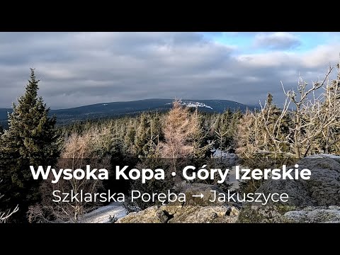 Wysoka Kopa – 1127 m, Góry Izerskie • Szklarska Poręba – Jakuszyce, 26 km zimą