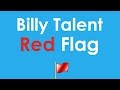 Billy Talent - Red Flag (Animated Lyrics) 