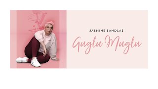 Jasmine Sandlas - Guglu Muglu (Official Video)