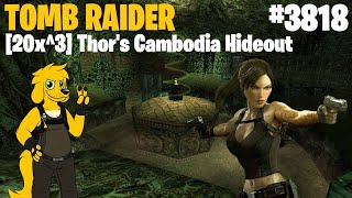 TRLE: [3818] [20x^3] Thor's Cambodia Hideout [Version 2] - 💎 All Endings, Secrets and Pickups 💎