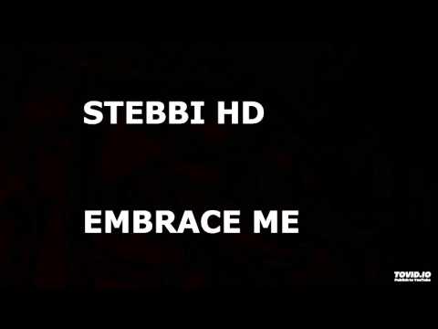 Stebbi HD - Embrace me