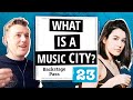 What Music Cities Are About Danny Keir Backstage Pass Music Podcast
