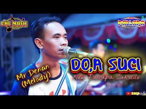 DO,A SUCI Mr Denan NEW PALLAPA PAKEM (Cek Sound+Fokal)
