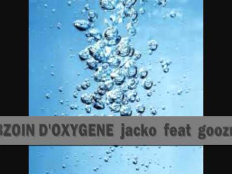 BZOIN D'OXYGENE jacko feat goozma.wmv