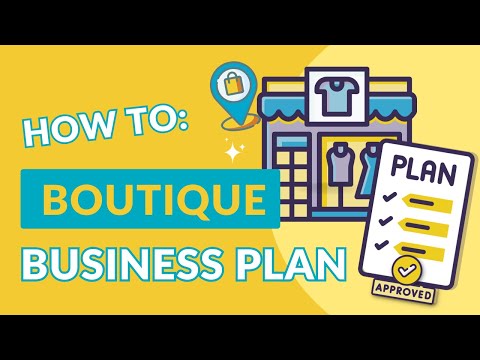 Boutique Business Plan Template: How to Create a Lender-Ready Plan (Includes Free Template!)