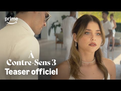 À CONTRE-SENS 3 - Teaser officiel | Prime Video