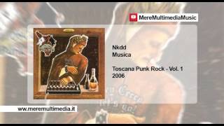 08 - Nkdd - Musica - Toscana Punk Rock - Volume 1