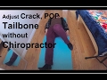 Adjust Back Tailbone HOW TO Pop And Crack Without Chiro