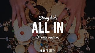 Download lagu Stray Kids - ALL IN (Korean Version) |Traducida al Español mp3