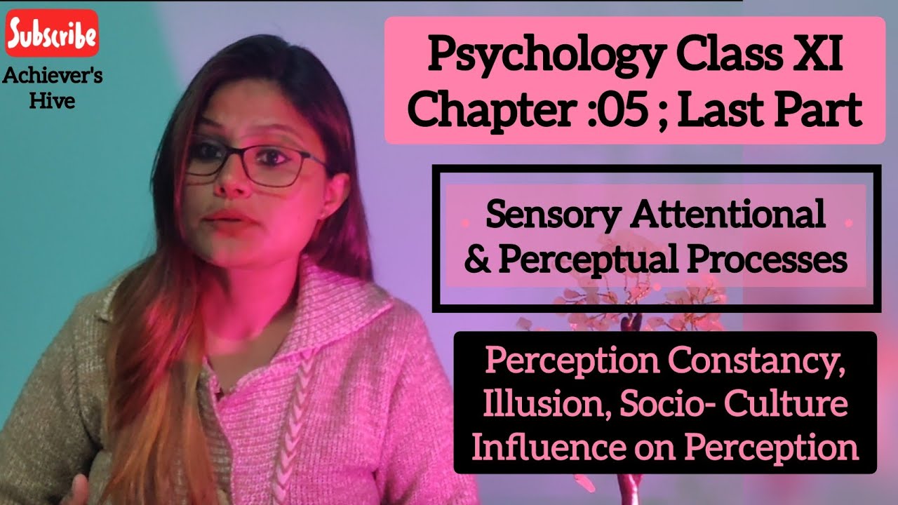 Perceptual Constancies | Illusion | Psychology class 11 chapter 5 | Last Part