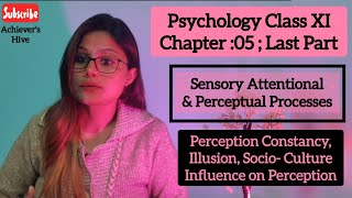 Perceptual Constancies | Illusion | Psychology class 11 chapter 5 | Last Part