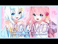 【COVER】EGOMU by @PiyoDayo0  x @MangNekosukiCh