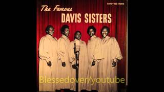 The Famous Davis Sisters - Stand By Me
