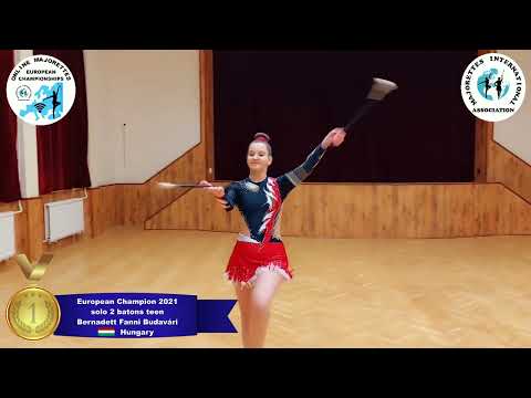 solo 2 batons teen - European Champion 2021 - Bernadett Fanni Budavári