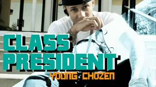 Class President- Young Chozen