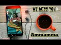 Miss You Ammamma