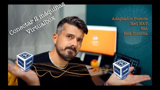 VirtualBox #3 - ✅ Conectar 2 MAQUINAS VIRTUALES en RED Interna | NAT | Adaptador Puente