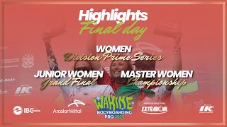 FINALS DAY  ArcelorMittal Wahine Bodyboard Pro 2025