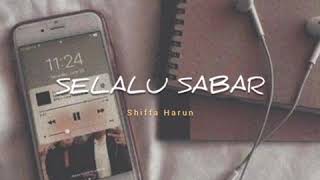 Download lagu SELALU SABAR, STORY WA/Lagu STORY WA GALAU,BAPER mp3 Download lagu SELALU SABAR, STORY WA/Lagu STORY WA GALAU,BAPER mp3