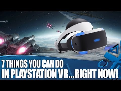 7 Essential Things To Do In PlayStation VR - Right Now!