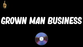 Grown Man Business (Lyrics) - Mos Def