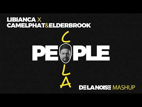 Libianca x Camelphat & Elderbrook - Cola People (De La Noise mashup)