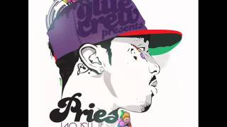 Pries - Never Made It