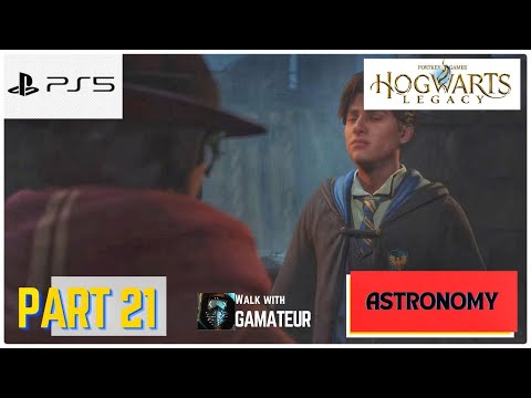 HOGWARTS LEGACY | 4K| PS5 | Walkthrough Gameplay Part 21 ^^ STUDYING THE CONSTELLATION ^^ ASTRONOMY