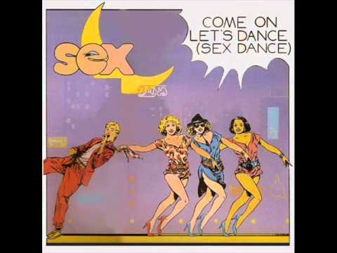 Sex Band - Come On Let’s Dance (Sex Dance) EXTENDED