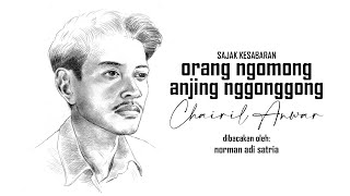 Download lagu KESABARAN | Puisi Chairil Anwar | dibacakan oleh Norman Adi Satria mp3