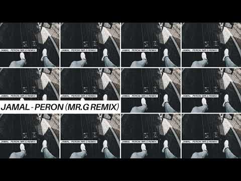 Jamal - Peron (MR.G REMIX)