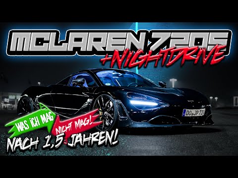 JP Performance - Was ich mag, nicht mag nach 1,5 Jahren! | McLaren 720S + Night Drive!