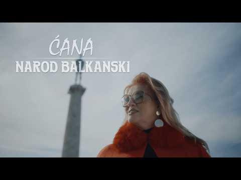 ĆANA  - NAROD BALKANSKI (OFFICIAL VIDEO 2026)