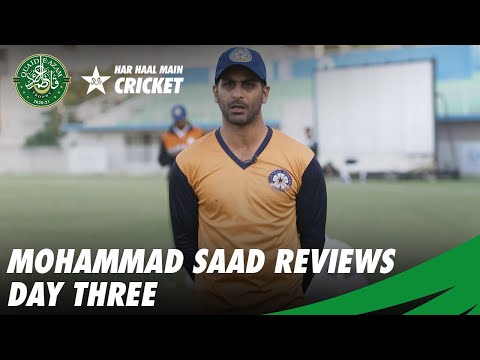 Mohammad Saad reviews day three of CPvKP | QeA Trophy 2020-21 | PCB | MC2T