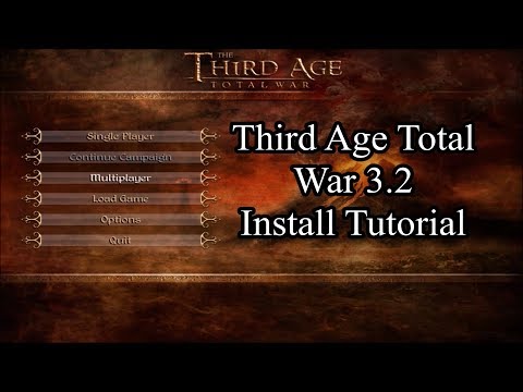 How to Install Third Age Total War 3.2 | Medieval II: Total War